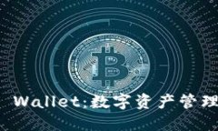 深入探究TP Wallet：数字资