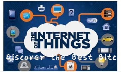 Unlock Your Crypto Journey: Discover the Best Bitcoin Wallets to Download Now!